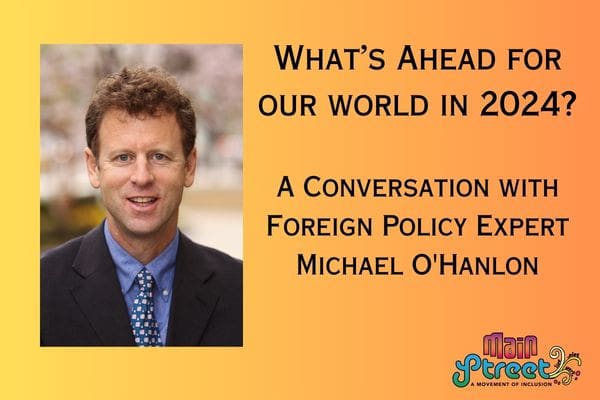 A Conversation with Foreign Policy Expert Michael O'Hanlon