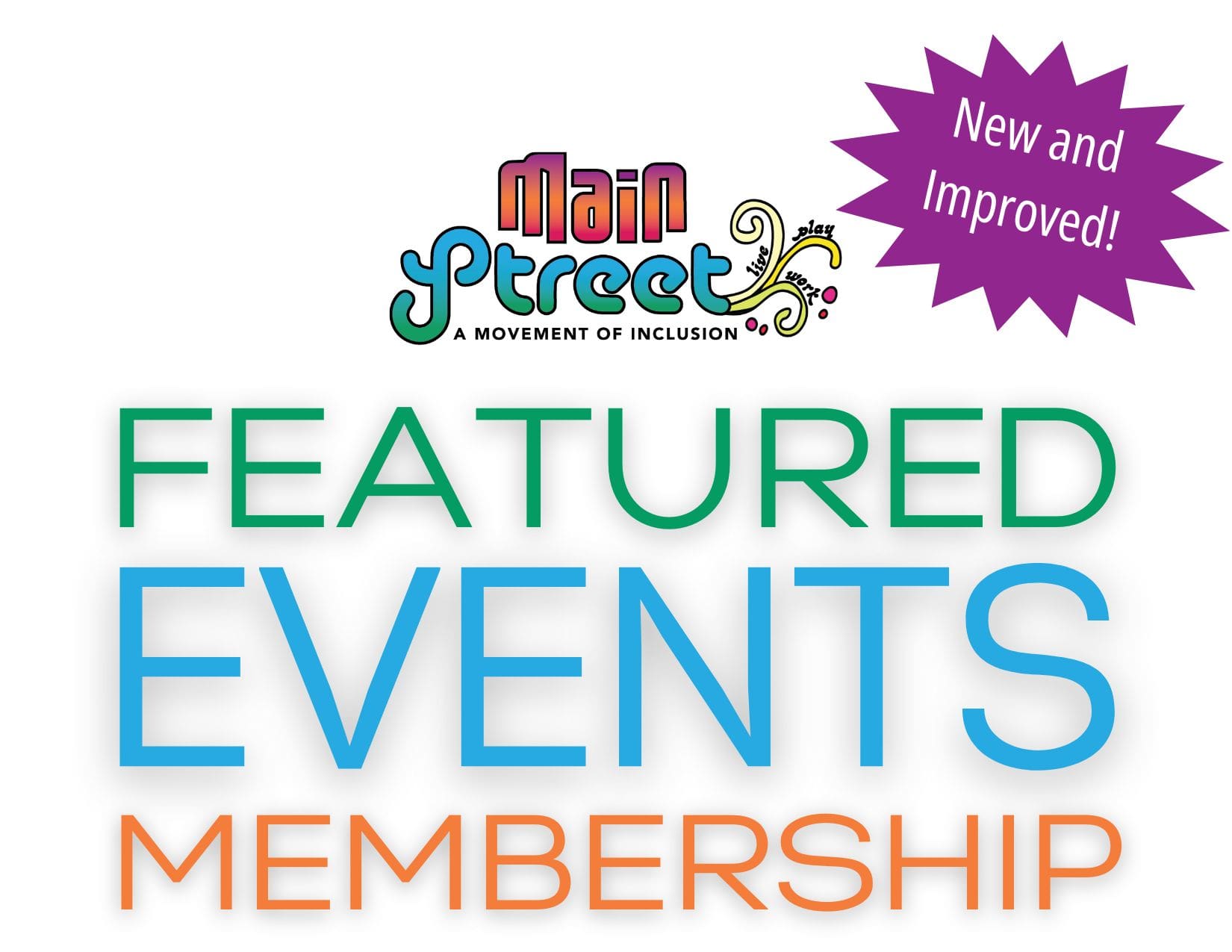 Main Street Featured Events Membership