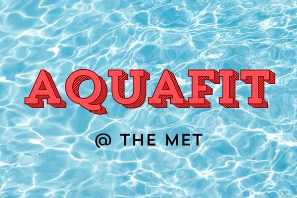 AquaFit with Megan @ The Met