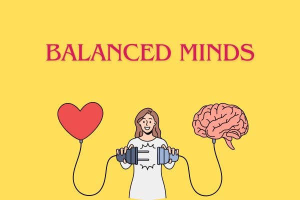 Balanced Minds
