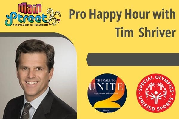 Professional Happy Hour with Tim Shriver at Main Street