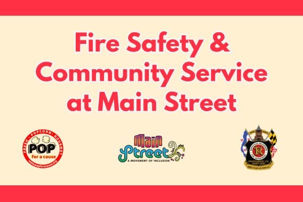 Fire Safety & Community Service at Main Street