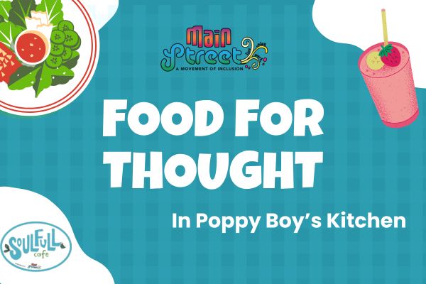 Food For Thought in Poppy Boy's Kitchen