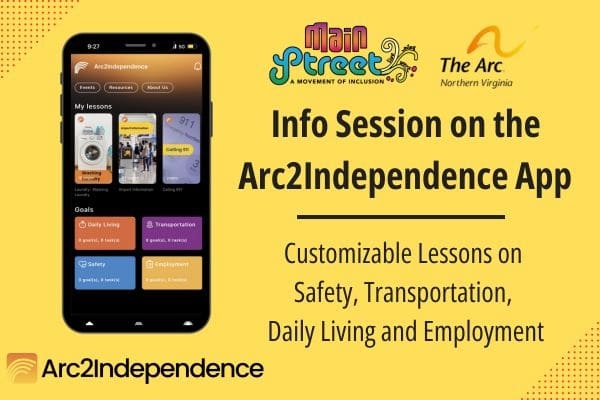 Info Session on Arc2Independence App: Customizable Lessons on Safety, Transportation, Daily Living and Employment