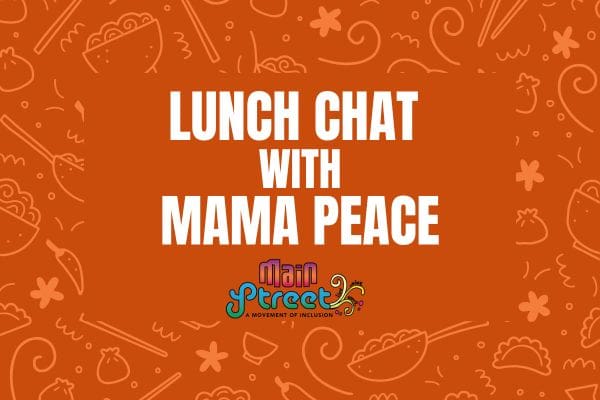 Lunch Chat with Mama Peace