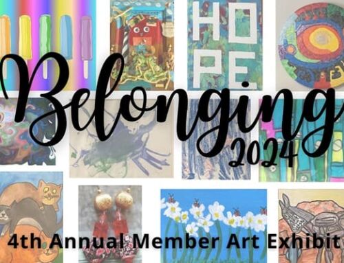 Belonging 2024: Member Art Exhibit (October 2024-January 2025)