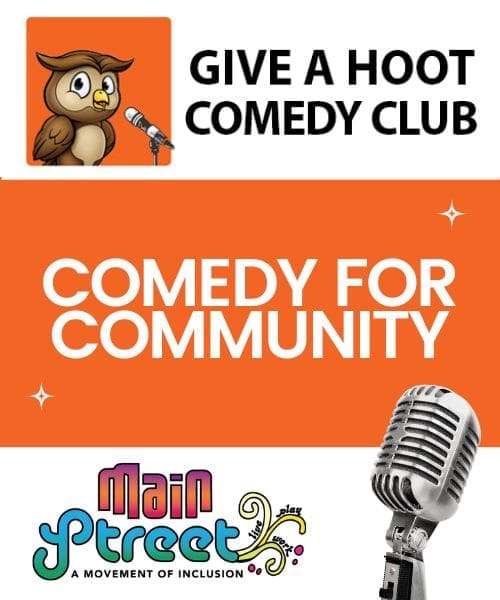 Give a Hoot Comedy Club Show Benefitting Main Street